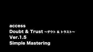 Download lagu [old][耳コピ] access Doubt & Trust ～ダウト & トラスト～ Ver.1.5 (KORG Trinity,YAMAHA EX5) 浅倉大介 mp3