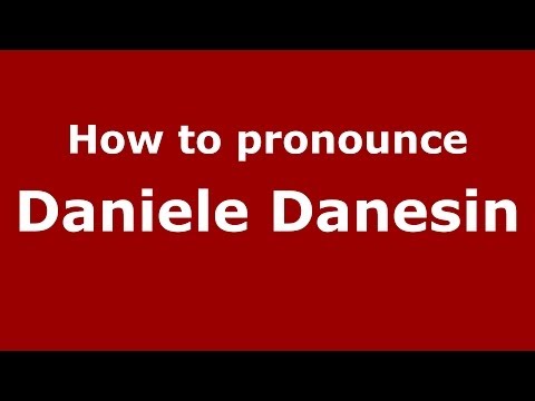 How to pronounce Daniele Danesin (Italian/Italy)  - PronounceNames.com