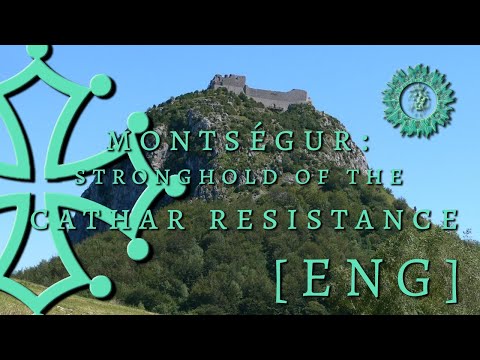 Montségur: stronghold of the Cathar resistance [ENGLISH version]