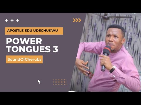 Power Tongues 3 x War Chant by Apostle Edu Udechukwu