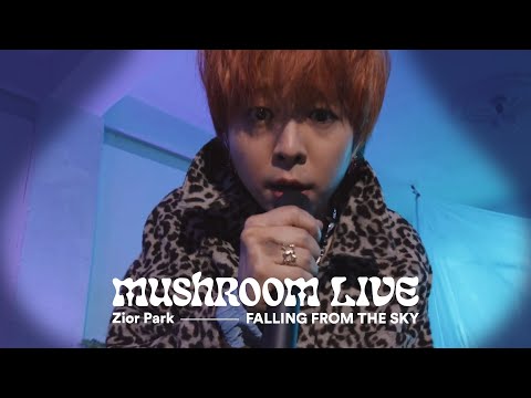 MUSHROOM LIVE S01 Zior Park - FALLING FROM THE SKY #MUSHROOMLIVE #ZiorPark