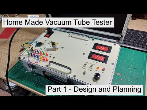 Homemade Valve Vacuum Tube Tester Build - Part 1