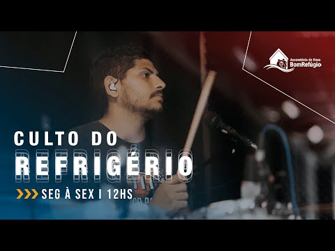 CULTO DO REFRIGÉRIO - DC. SELLY - 24/03/2022 - 12:00HS
