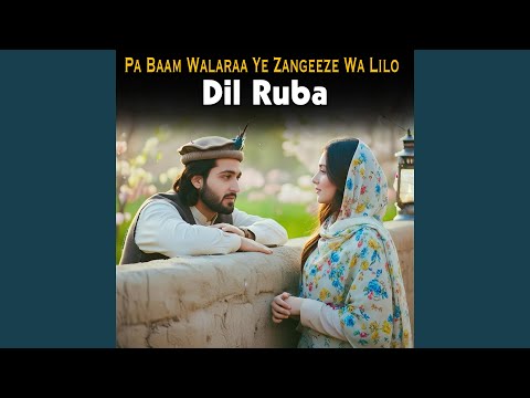 Pa Baam Walaraa Ye Zangeeze Wa Lilo