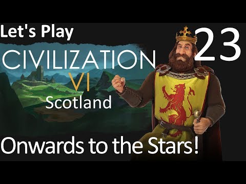Let's Play Civilization 6 Rise and Fall as Scotland - 23