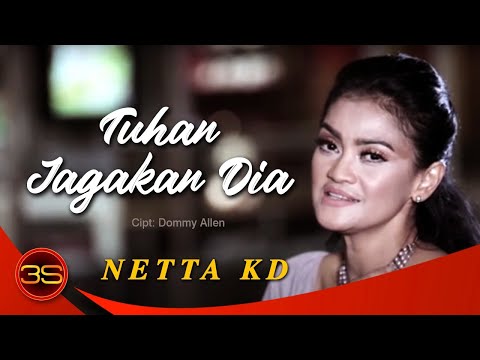 Netta KD - Tuhan Jagakan Dia