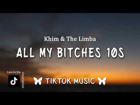 Khim - 10s "All my b*tches Dance" (Full version) {Lyrics}