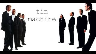 🎸 Tin Machine (full album 1999 remastered) - Tin Machine | David Bowie rock project