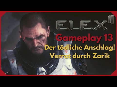 Elex 2 Gameplay 13 DE | Der tödliche Anschlag auf die Albs und Verrat durch Zarik! - Let's Play