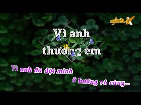 Karaoke Vì Anh Thương Em (Vô Cùng) - Phan Duy Anh | Hạ Tone