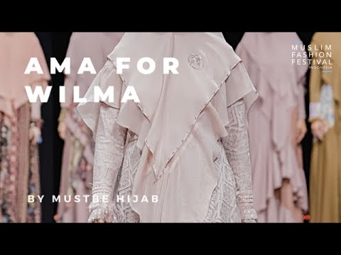 MUFFEST 2020: Mustbe Hijab - AMA FOR WILMA