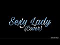 Mountain Boyz - Sexy Lady (Cover)
