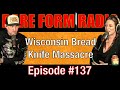 #137 Rare Form Radio - Wisconsin Bread Knife Massacre