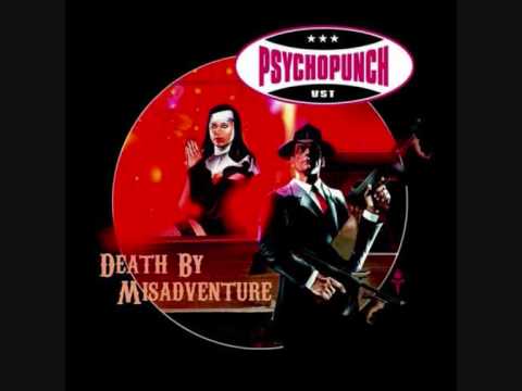 Psychopunch - Before the World Goes Down