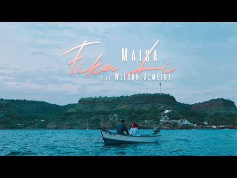Maisa -  Fika li feat Wilson Almeida (Official Video)2024