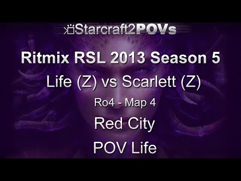SC2 HotS - Ritmix RSL 5 - Life vs Scarlett - Ro4 - Map 4 - Red City - Life
