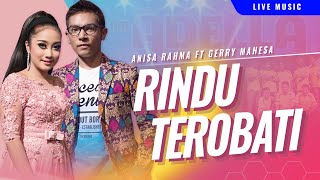 Rindu Terobati Gerry Mahesa feat Anisa Rahma OM AD...