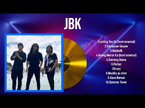 Best Songs of JBK full album 2024 ~ Top 10 songs
