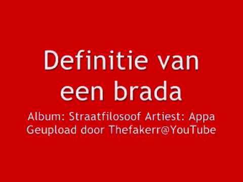 Appa - Definitie van een bradda [Straatfilosoof] [Lyrics !] [Lyrics !]