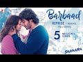 Barbaad Reprise - Female | Full Song | Saiyaara | Ahaan Panday, Aneet Padda | The Rish, Shilpa Rao