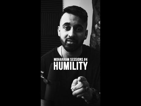 Humility | Spoken Word | Muharram Sessions Season 2