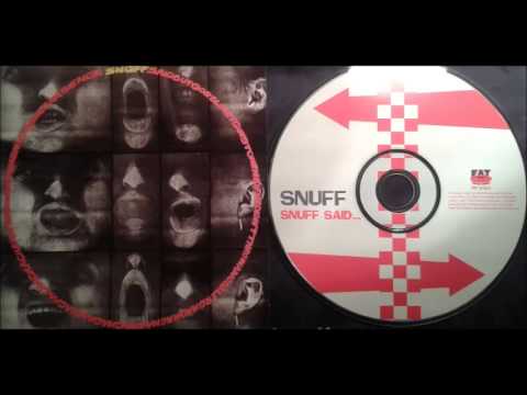 Snuff - Snuff Said... (Full Album)
