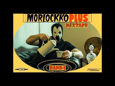 Morlockko Plus - MIXTAPE Band I [Mix by ENZyM42]
