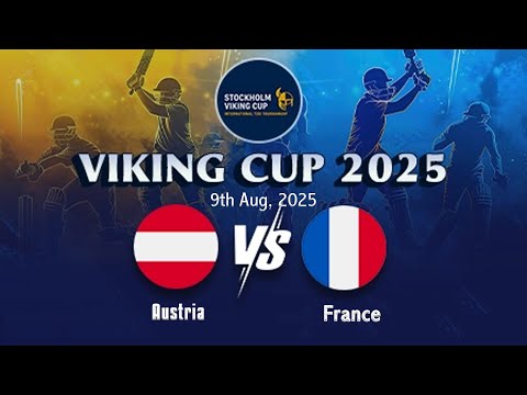 Austria vs France – Match 6 | Viking Cup 2025 LIVE | 9 August