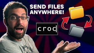 How to Transfer Large Files Remotely for FREE with NO ACCOUNT - Croc T
