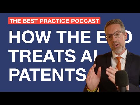 #6 Patents for AI inventions in Europe (🔴Conference talk recording) - The Best Practice Podcast