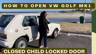 HOW TO FIX VW GOLF Mk1 Closed child locked door