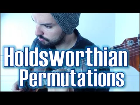 Allan Holdsworth Tribute | "Holdsworthian" Permutations for Jazz Rock Fusion