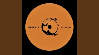 Felixcw - Spilt T video