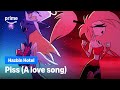 PISS A Love Song Canción Completa En ESPAÑOL Hazbin Hotel