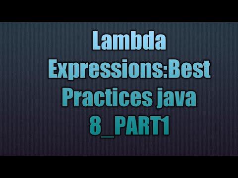 Lambda Expressionsbest Practices Java 8_part1