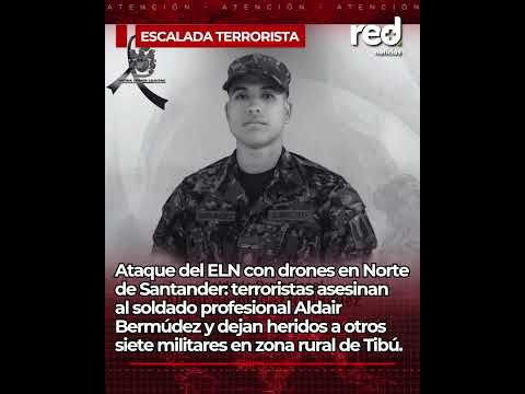 Tibú: drones dejan grave situación para tropas en Norte de Santander
