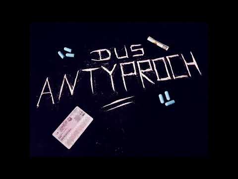 DuS - Antyproch [prod. Yung Pyrex]