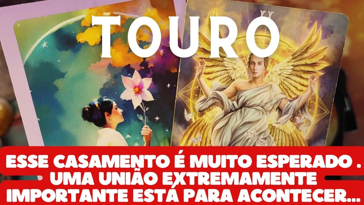 TOURO ♉💎 ESSE CASAMENTO É MUITO ESPERADO. UMA UNIÃO EXTREMAMENTE IMPORTANTE 🥹🫢🫢🤗🤗