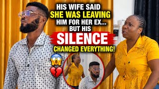 HIS WIFE SAID SHE WAS LEAVING HIM FOR HER EX….. BUT HIS SILENCE CHANGED EVERYTHING! 😳💔🔥