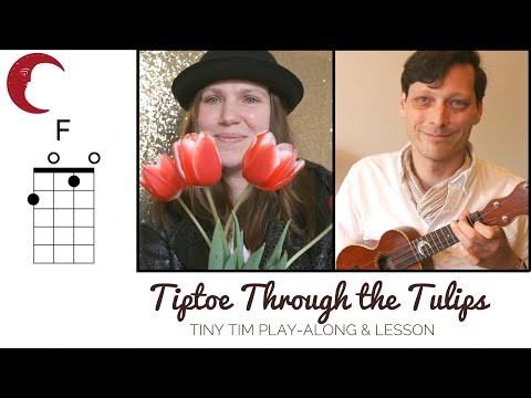 How Tiny Tim Played Tiptoe Through The Tulips (Ukulele Play-Along and Lesson)