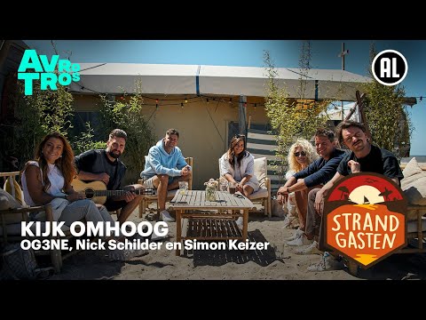 OG3NE, Nick Schilder en Simon Keizer - Kijk omhoog | Strandgasten
