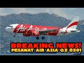 [BREAKING NEWS!] Pesawat Air Asia Hilang QZ.