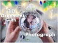 DIY 3D Keepsake Christmas Ornament with Photo Inside ♡ Maremi's Small Art ♡