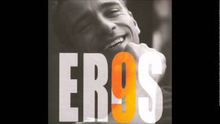 Solo ieri - Eros Ramazzotti