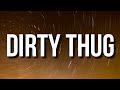 YoungBoy Never Broke Again Dirty Thug Lyrics