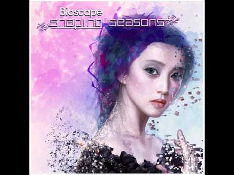 Bioscape - Shaping Seasons [Full Album]