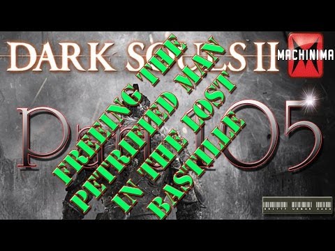 Dark Souls II Walkthrough - Part 105 Petrified Man Lost Bastille final bonfire (Straid)