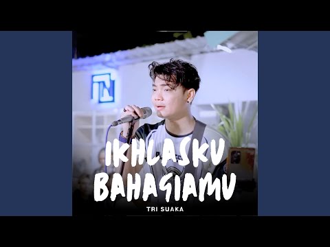 Ikhlasku Bahagiamu (Live Ngamen)