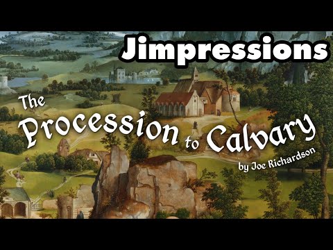 The Procession To Calvary - A Classical Classic (Jimpressions)
