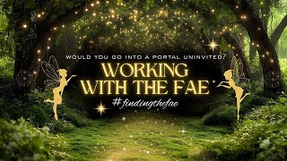 Would you go into a portal uninvited? #findingthefae